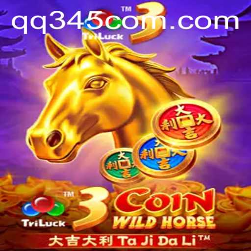 Discover the Thrilling Adventure of 3CoinWildHorse