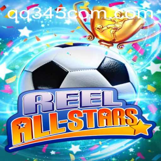 Exploring the Exciting World of ReelAllStars and Its Innovative Gameplay